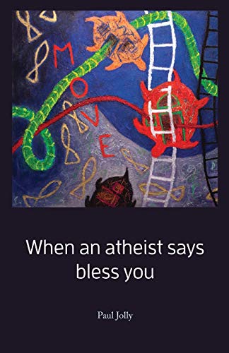 Stock image for When an atheist says bless you for sale by SecondSale
