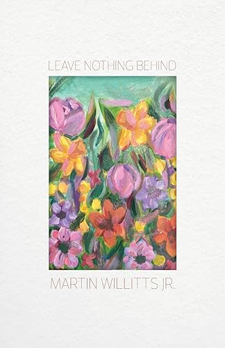 Imagen de archivo de Leaving Nothing Behind a la venta por PBShop.store US