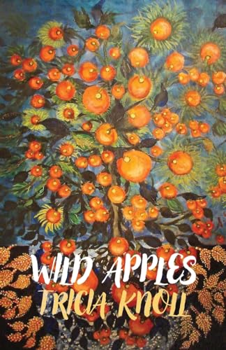 Imagen de archivo de Wild Apples: poems a la venta por Housing Works Online Bookstore