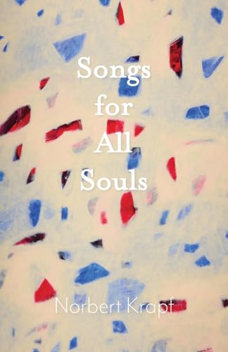 Beispielbild fr Songs for All Souls zum Verkauf von Housing Works Online Bookstore