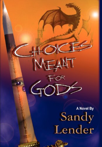 Stock image for Choices Meant for Gods for sale by ThriftBooks-Dallas