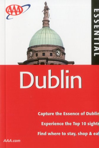 Stock image for AAA Essential Dublin (Essential Travel Guides) for sale by Half Price Books Inc.