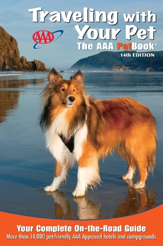 Stock image for Traveling With Your Pet: The AAA Petbook for sale by Discover Books