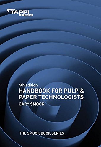 Stock image for Handbook For Pulp and Paper Technologists (The SMOOK Book), Fourth Edition for sale by SecondSale