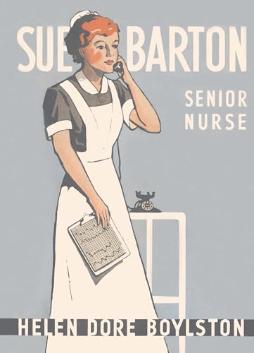 

Sue Barton Senior Nurse (Sue Barton Series, Volume 2)