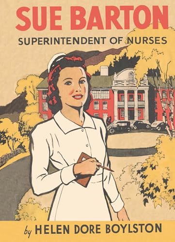 Beispielbild fr Sue Barton Superintendent of Nurses (Sue Barton Series, Volume 5) zum Verkauf von SecondSale