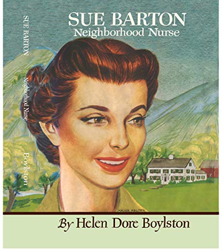 Imagen de archivo de Sue Barton Neighborhood Nurse a la venta por ZBK Books