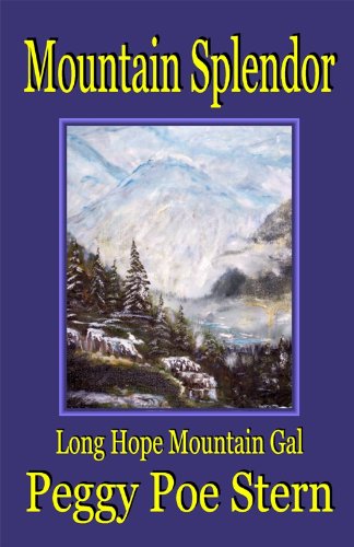 Beispielbild fr Mountain Splendor: Long Hope Mountain Gal zum Verkauf von Wonder Book