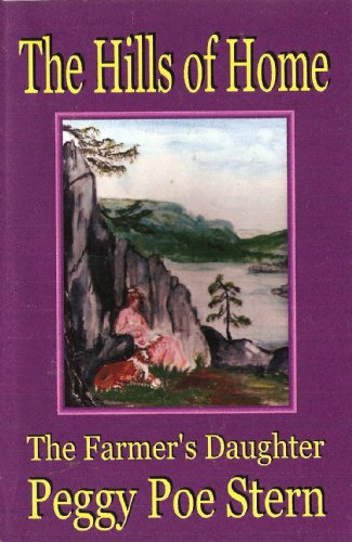 Beispielbild fr The Hills of Home: The Farmer's Daughter zum Verkauf von Wonder Book