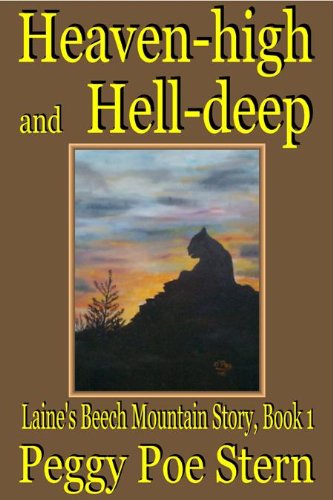 Beispielbild fr Heaven-high and Hell-deep (Laine's Beech Mountain Story, Book 1) zum Verkauf von Wonder Book
