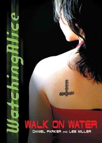 Imagen de archivo de Walk on Water #2 (WatchingAlice) a la venta por Redux Books