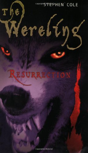 Resurrection (The Third Volume of the Wereling Trilogy)