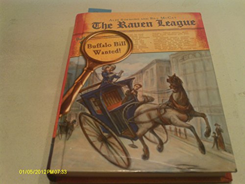 Imagen de archivo de Buffalo Bill Wanted! (The Raven League) a la venta por BookShop4U