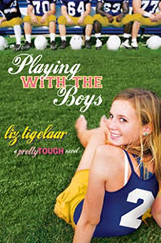 Beispielbild fr Playing with the Boys: A Pretty Tough Novel zum Verkauf von ThriftBooks-Dallas