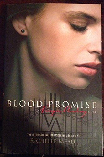 Beispielbild fr Blood Promise (Vampire Academy, Book 4) zum Verkauf von Wonder Book