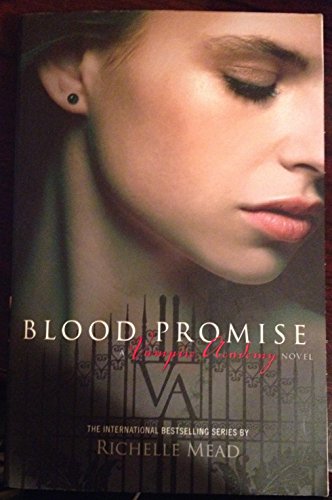 Imagen de archivo de Blood Promise (Vampire Academy, Book 4) a la venta por SecondSale