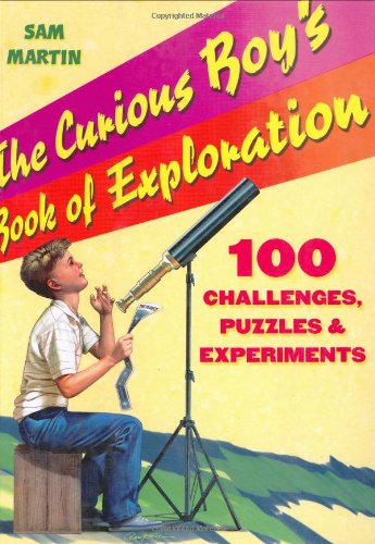 Stock image for The Curious Boy's Book of Exploration for sale by SecondSale