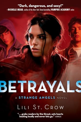 Beispielbild fr Betrayals (Strange Angels, Book 2) zum Verkauf von SecondSale