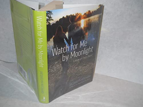 Stock image for Watch for Me by Moonlight: A Midnight Twins Novel for sale by Front Cover Books