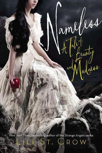 Imagen de archivo de Nameless: A Tale of Beauty and Madness a la venta por Gil's Book Loft