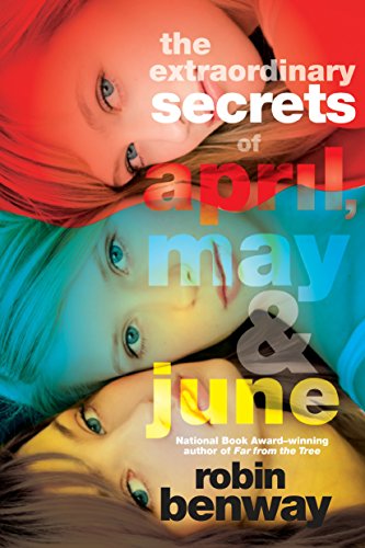 Stock image for The Extraordinary Secrets of April, May, & June for sale by Wonder Book