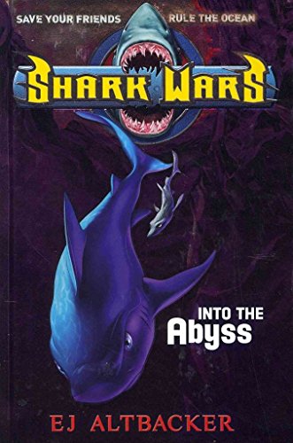 Imagen de archivo de Shark Wars #3: Into the Abyss a la venta por SecondSale