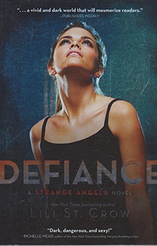 Imagen de archivo de Defiance: A Strange Angels Novel a la venta por ThriftBooks-Dallas
