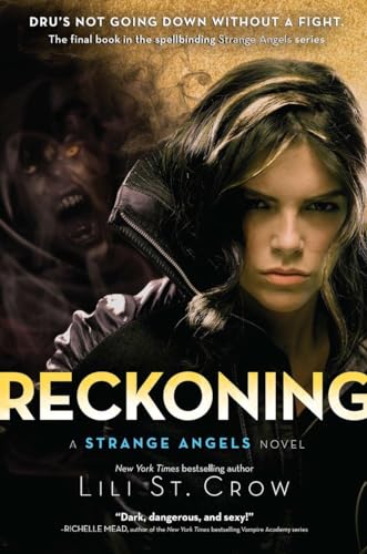 9781595143952: Reckoning: A Strange Angels Novel