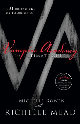 Imagen de archivo de Vampire Academy: The Ultimate Guide a la venta por Jenson Books Inc