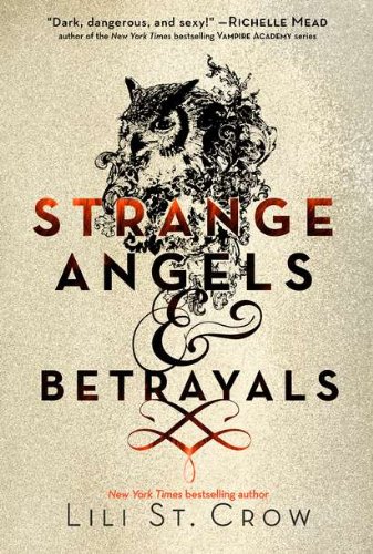 Beispielbild fr Strange Angels and Betrayals zum Verkauf von Better World Books