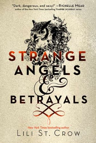 Imagen de archivo de Strange Angels: Strange Angels and Betrayals a la venta por SecondSale