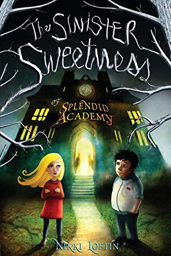 Stock image for The Sinister Sweetness of Splendid Academy: First Edition for sale by More Than Words