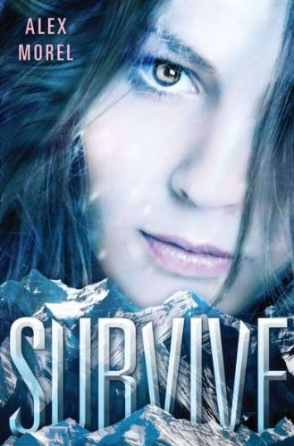 Stock image for Survive: First Edition for sale by SecondSale