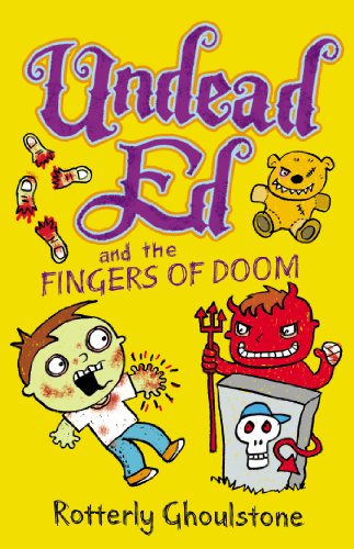 Stock image for Undead Ed and the Fingers of Doom for sale by Better World Books