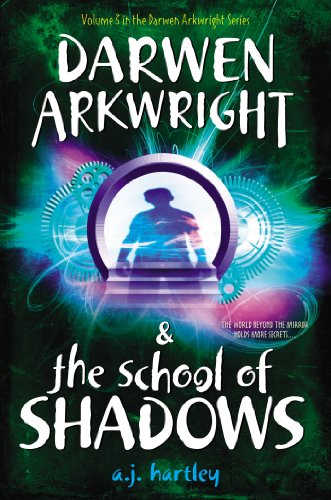 Imagen de archivo de Darwen Arkwright and the School of Shadows a la venta por Wonder Book