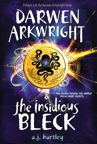 9781595145734: Darwen Arkwright and the Insidious Bleck