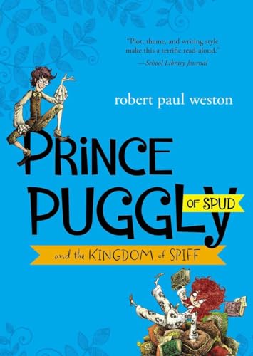 Beispielbild fr Prince Puggly of Spud and the Kingdom of Spiff zum Verkauf von SecondSale