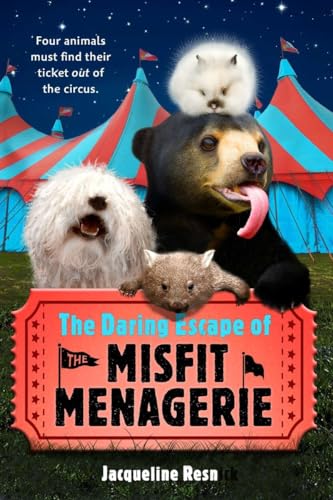 Stock image for The Daring Escape of the Misfit Menagerie for sale by Off The Shelf