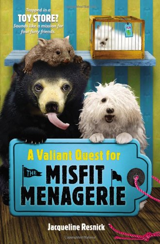 Stock image for A Valiant Quest for the Misfit Menagerie for sale by More Than Words