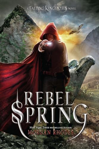 Imagen de archivo de Rebel Spring: A Falling Kingdoms Novel a la venta por SecondSale