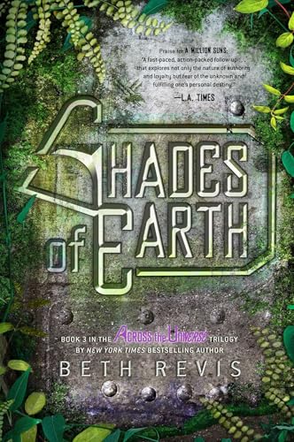 9781595146151: Shades of Earth: An Across the Universe Novel