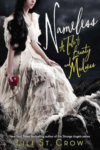 Imagen de archivo de Nameless: A Tale of Beauty and Madness (Tales of Beauty and Madness) a la venta por Books-FYI, Inc.