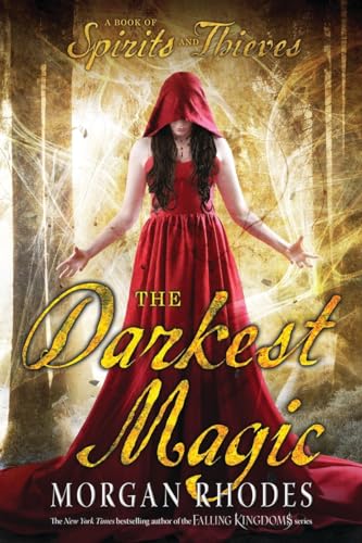 9781595147615: The Darkest Magic (Book of Spirits and Thieves)