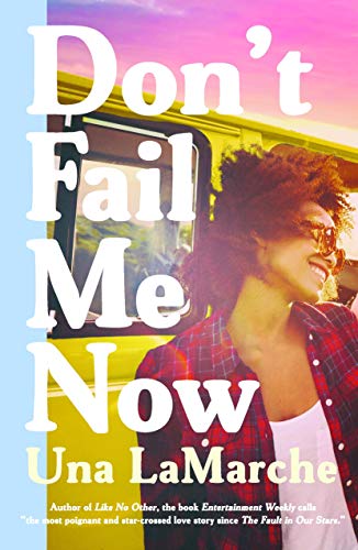 Stock image for Don't Fail Me Now for sale by SecondSale