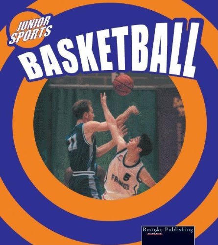 Basketball (JUNIOR SPORTS) (9781595151896) by Hughes, Morgan