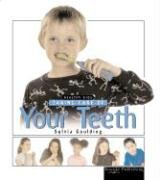 Stock image for Taking Care of Your Teeth for sale by Better World Books: West