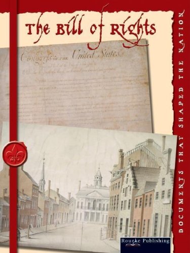 The Bill of Rights (Documents That Shaped a Nation) - Armentrout, David, Armentrout, Patricia