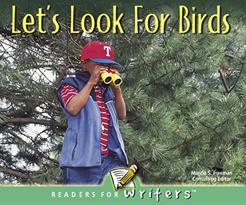 Imagen de archivo de Let's Look For Birds (Readers For Writers - Emergent) a la venta por More Than Words