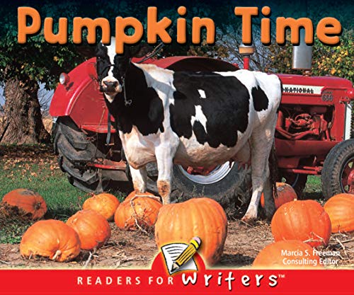 Beispielbild fr Pumpkin Time (Readers For Writers - Early) zum Verkauf von Wonder Book