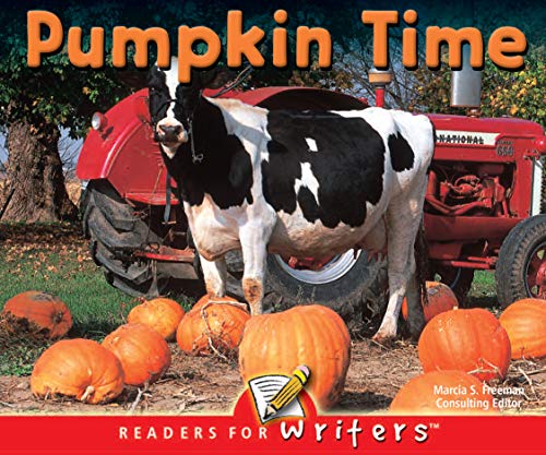 Imagen de archivo de Pumpkin Time (Readers For Writers - Early) a la venta por Wonder Book